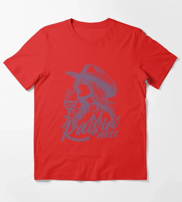 Raisin Hell Funny Western Cowgirl Wine T-Shirt Red