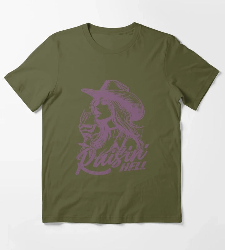 Raisin Hell Funny Western Cowgirl Wine T-Shirt Olive Green
