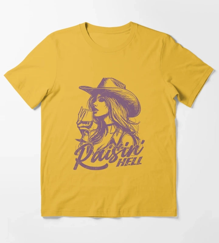 Raisin Hell Funny Western Cowgirl Wine T-Shirt Yellow
