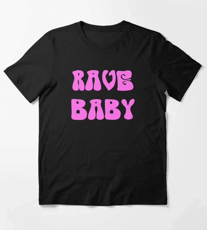 Rave Baby T-Shirt