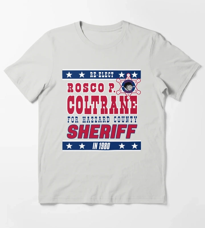 ReElect Sheriff Rosco P Coltrane T-Shirt Light Grey