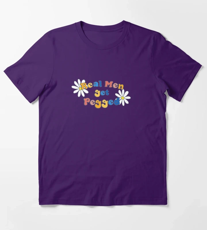 Real Men get Pegged T-Shirt Purple