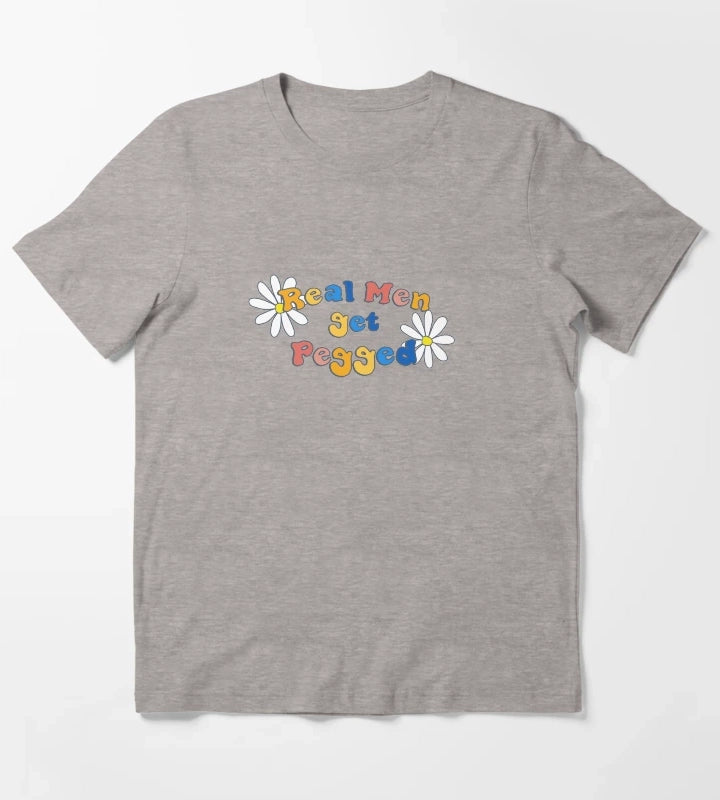 Real Men get Pegged T-Shirt Heather Grey