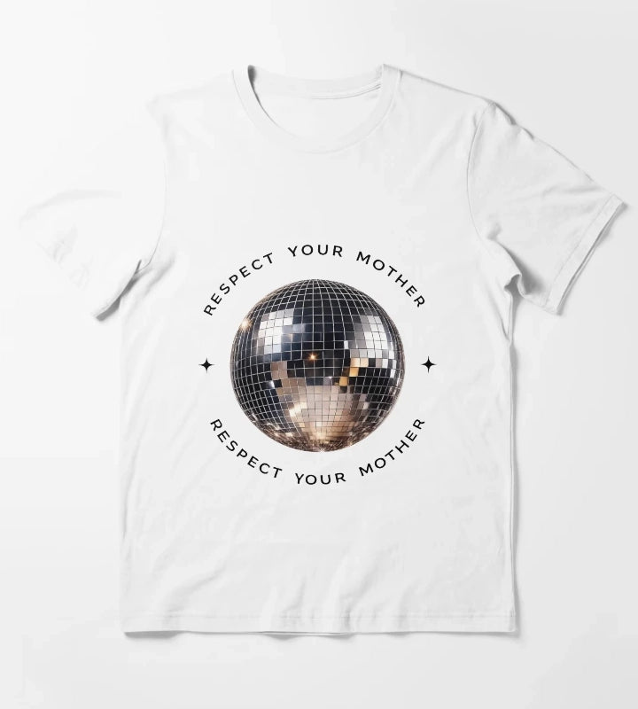 Respect Your Mother Shirt Disco Ball TShirt Vintage Party T-Shirt White