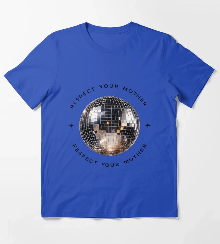 Respect Your Mother Shirt Disco Ball TShirt Vintage Party T-Shirt Blue