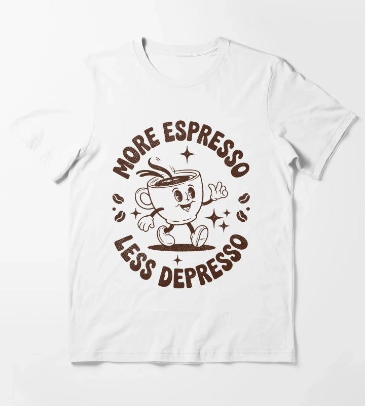 Retro More Espresso Less Depresso Coffeeholic T-Shirt White