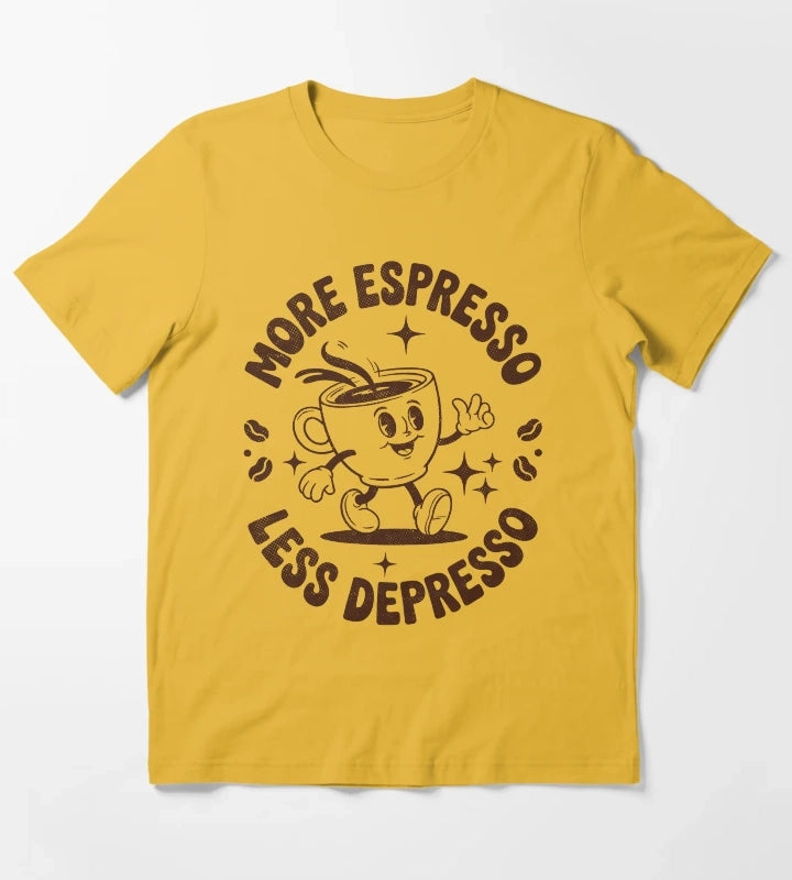 Retro More Espresso Less Depresso Coffeeholic T-Shirt Yellow