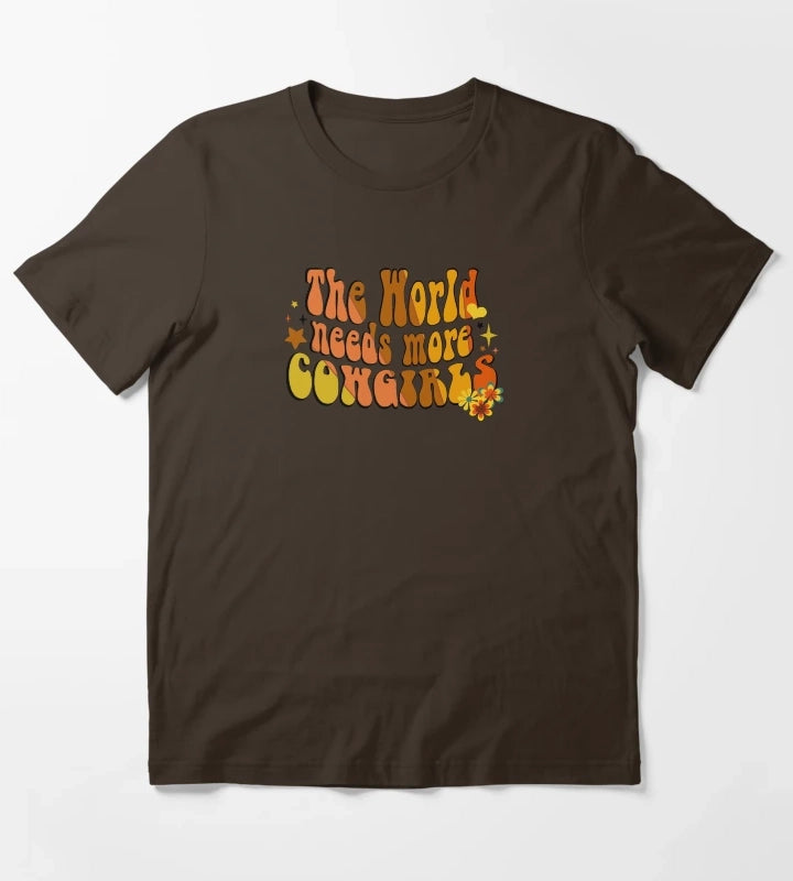 Retro Western The World Needs More Cowgirls Retro Colors T-Shirt Brown