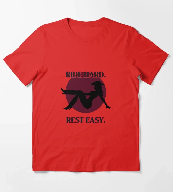 Ride Hard Rest Easy T-Shirt Red