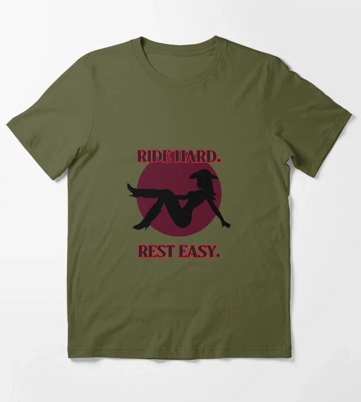 Ride Hard Rest Easy T-Shirt Olive Green