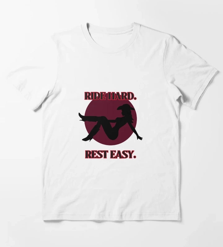 Ride Hard Rest Easy T-Shirt White