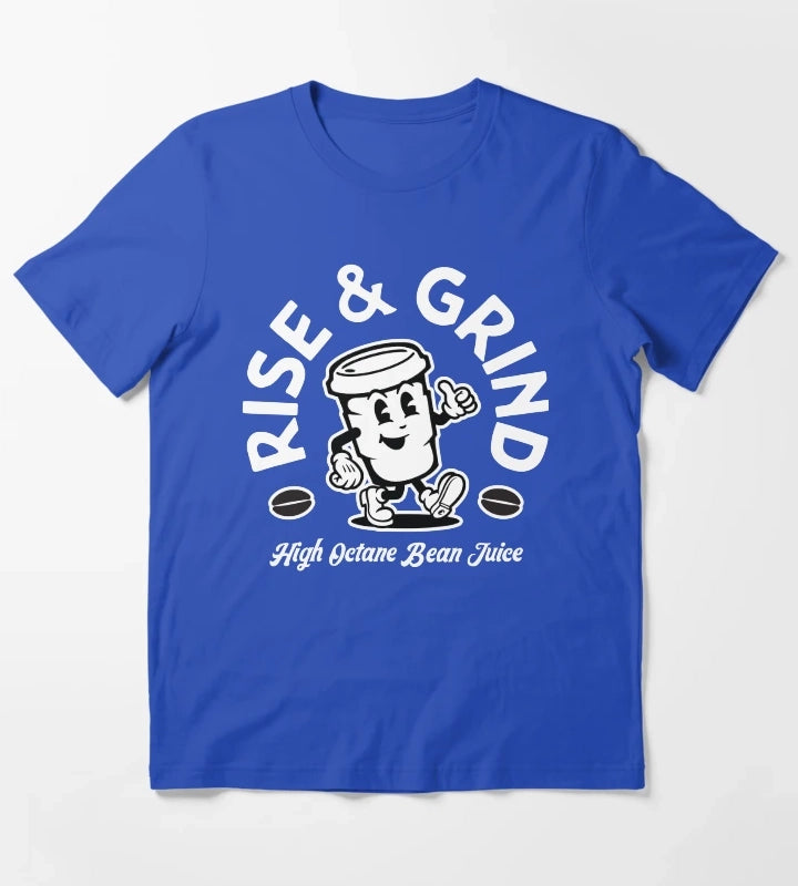 Rise and Grind T-Shirt Blue
