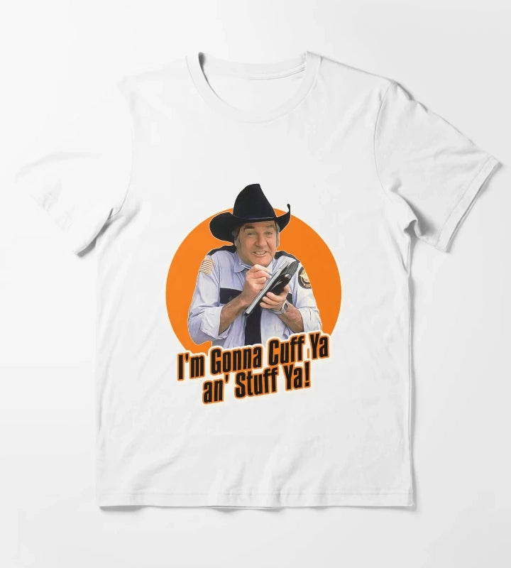 Rosco P Coltrane Cuff Ya an Stuff Ya T-Shirt White