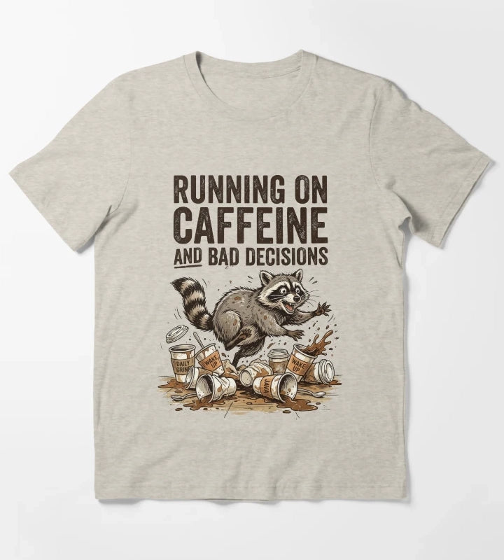 Running on Caffeine and Bad Decisions Funny Raccoon Shirt Coffee Lover Gift T-Shirt Cream