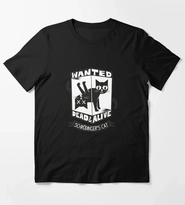 SCHRODINGERS CAT T-Shirt