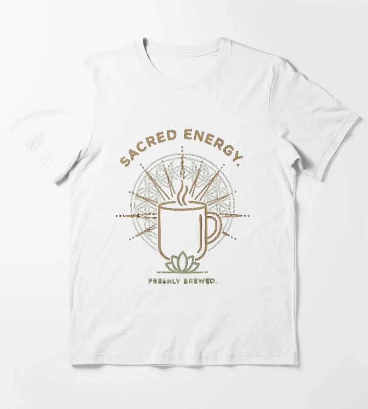 Sacred Energy Freshly Brewed Spiritual Coffee Shirt T-Shirt White