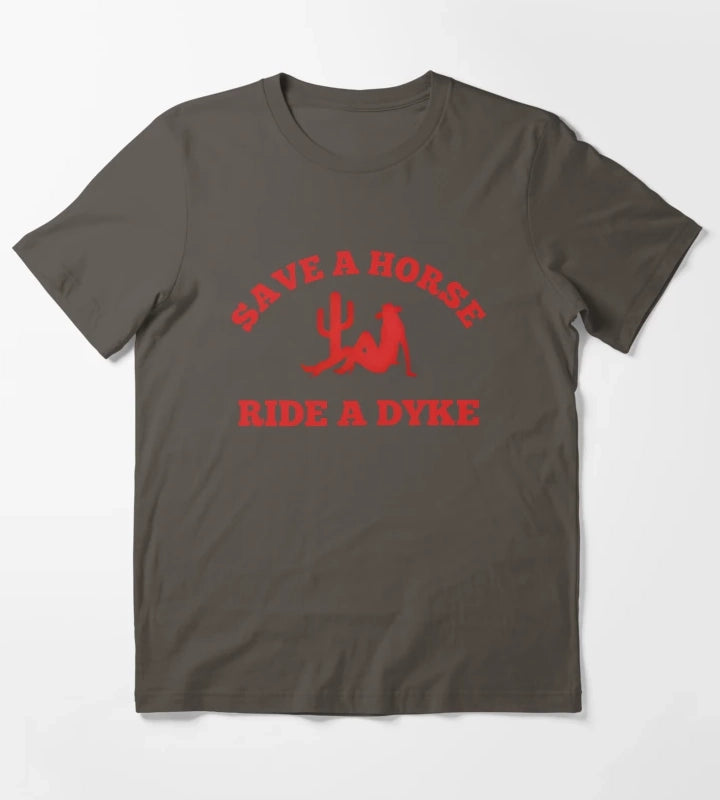 Save A Horse Ride A Dyke T-Shirt Dark Grey