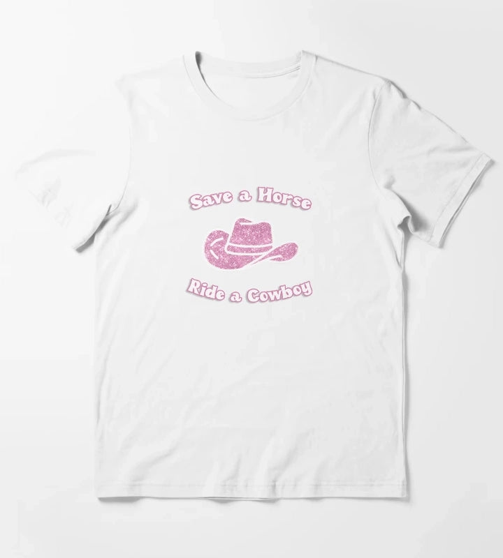 Save a Horse Ride a Cowboy T-Shirt White
