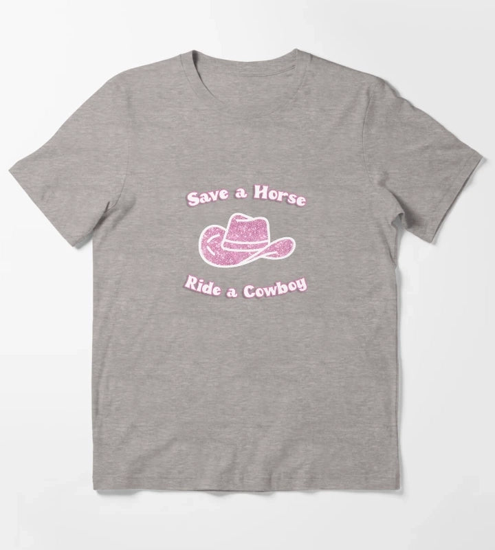 Save a Horse Ride a Cowboy T-Shirt Heather Grey