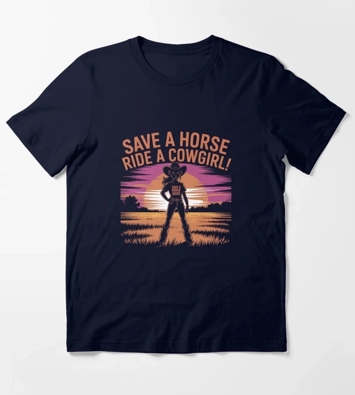 Save a Horse Ride a Cowgirl Funny Western Rodeo Bachelorette Shirt T-Shirt Navy
