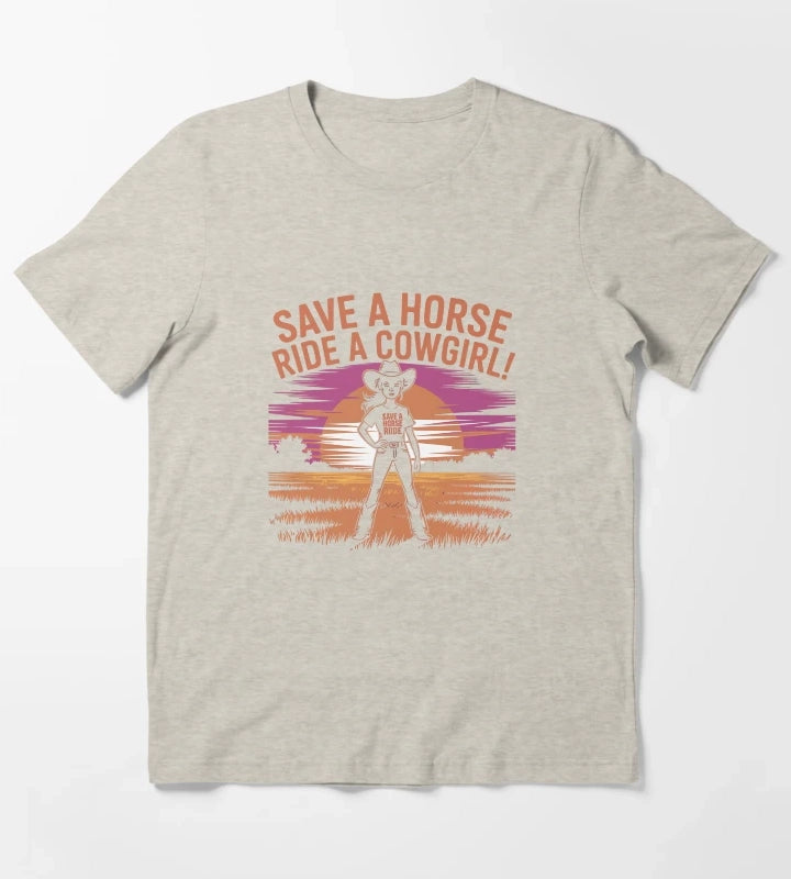 Save a Horse Ride a Cowgirl Funny Western Rodeo Bachelorette Shirt T-Shirt Cream