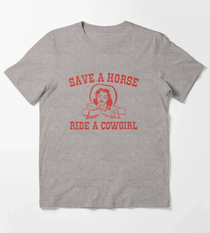 Save a Horse Ride a Cowgirl T-Shirt Heather Grey