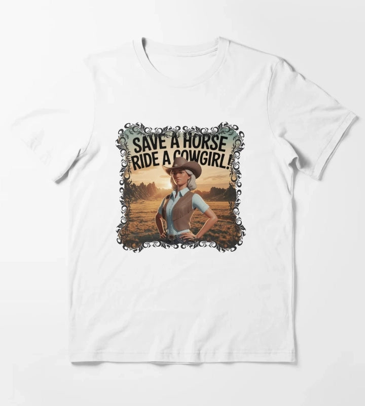 Save a horse ride a cowgirl vintage designs Cowgirl Chic T-Shirt White