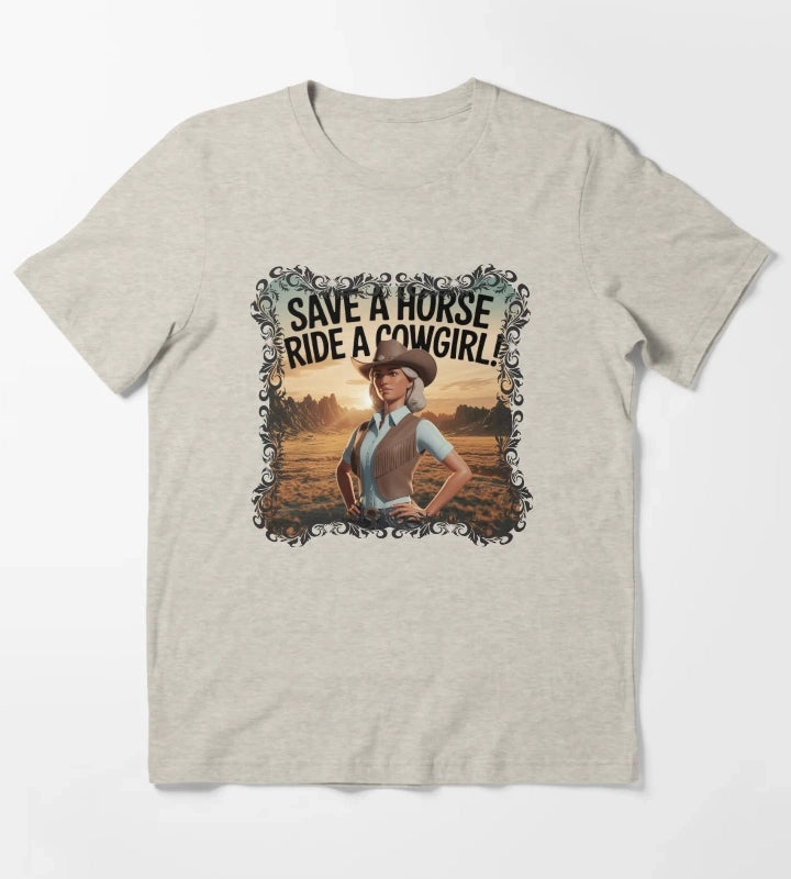 Save a horse ride a cowgirl vintage designs Cowgirl Chic T-Shirt Cream