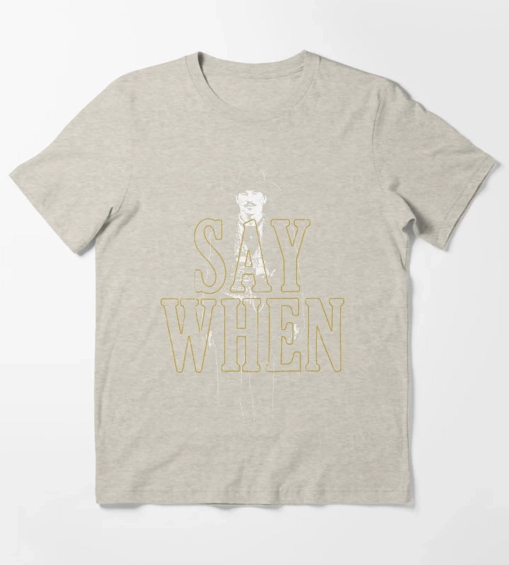 Say When Doc Holliday T-Shirt Cream