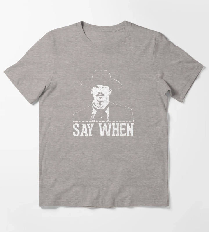 Say When T-Shirt Heather Grey