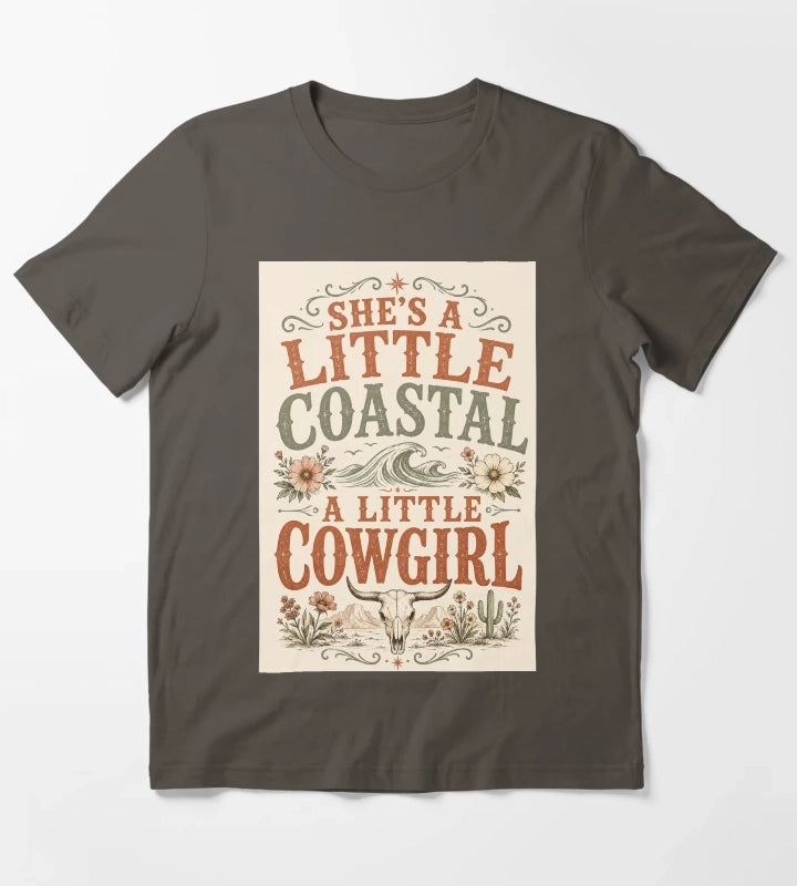 Shes A Little Coastal A Little Cowgirl Bold Distressed Typography Art Coastal Cowgirl Shirt Gift T-Shirt Dark Grey