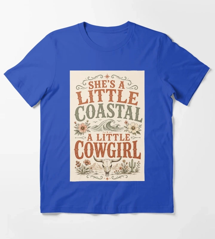 Shes A Little Coastal A Little Cowgirl Bold Distressed Typography Art Coastal Cowgirl Shirt Gift T-Shirt Blue