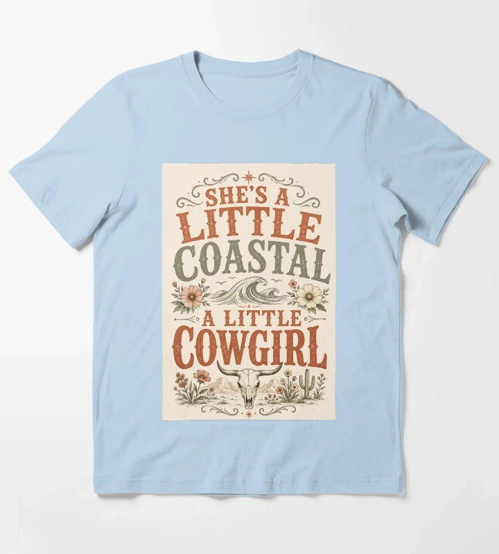 Shes A Little Coastal A Little Cowgirl Bold Distressed Typography Art Coastal Cowgirl Shirt Gift T-Shirt Sky Blue