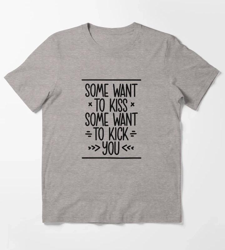 Some want to kiss T-Shirt Heather Grey