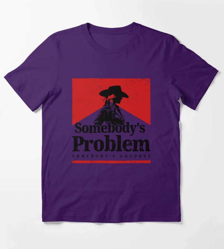 Somebodys Problem 90s Country Somebodys Problem Somebodys Goodbye Country Music Lover Country Concert Smoking Music Festival T-Shirt Purple
