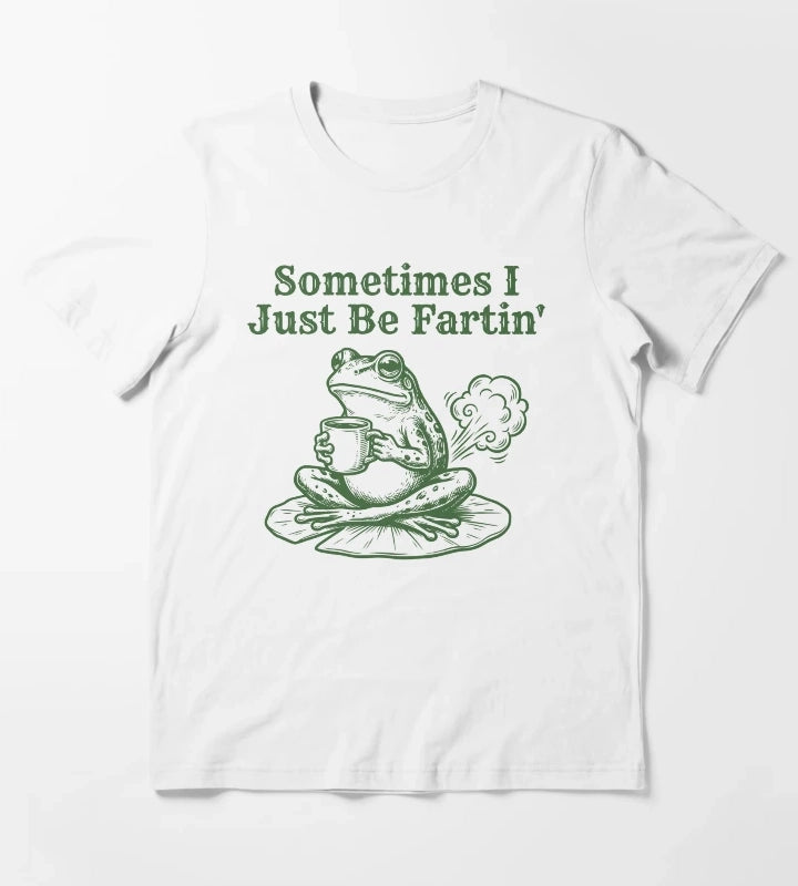Sometimes I Just Be Fartin Funny Frog Weirdcore T-Shirt White