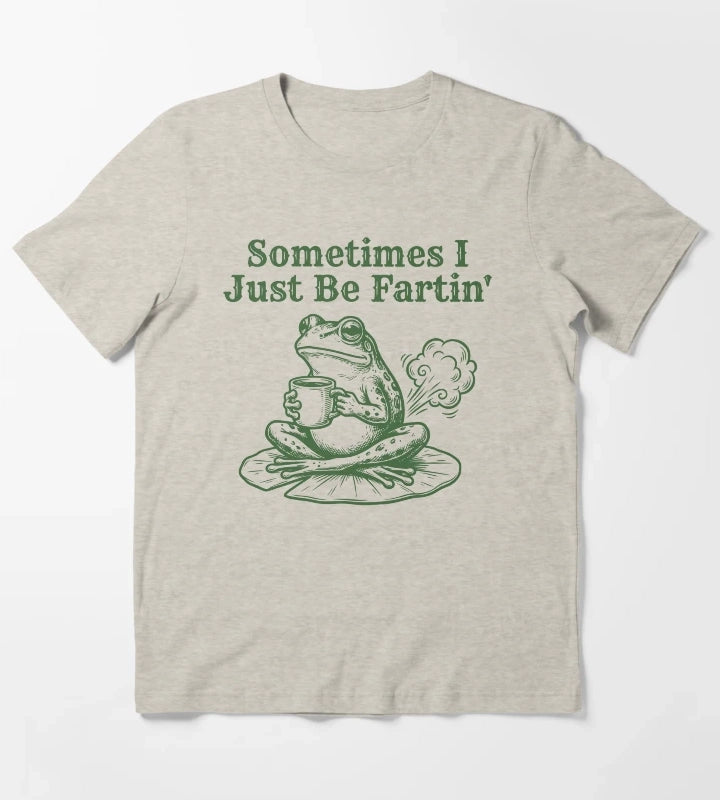 Sometimes I Just Be Fartin Funny Frog Weirdcore T-Shirt Cream