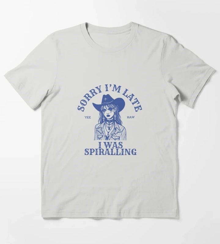 Sorry Im late I was spiralling T-Shirt Light Grey