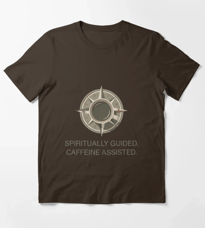 Spiritually Guided Caffeine Assisted Funny Spiritual Coffee Shirt T-Shirt Brown
