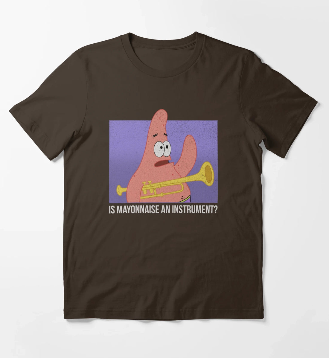 SpongeBob SquarePants Patrick Is Mayonnaise An Instrument T-Shirt Brown