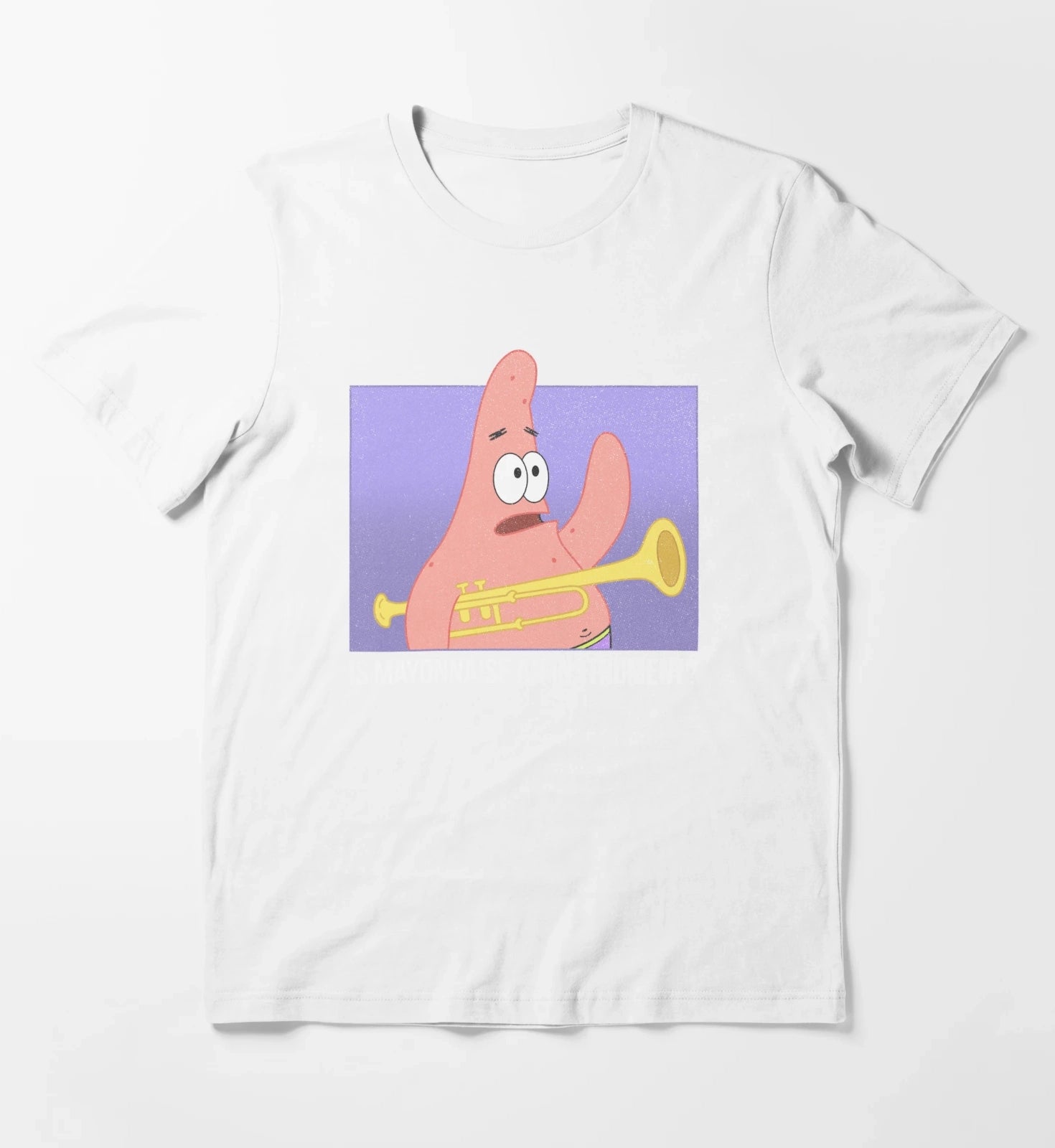 SpongeBob SquarePants Patrick Is Mayonnaise An Instrument T-Shirt White