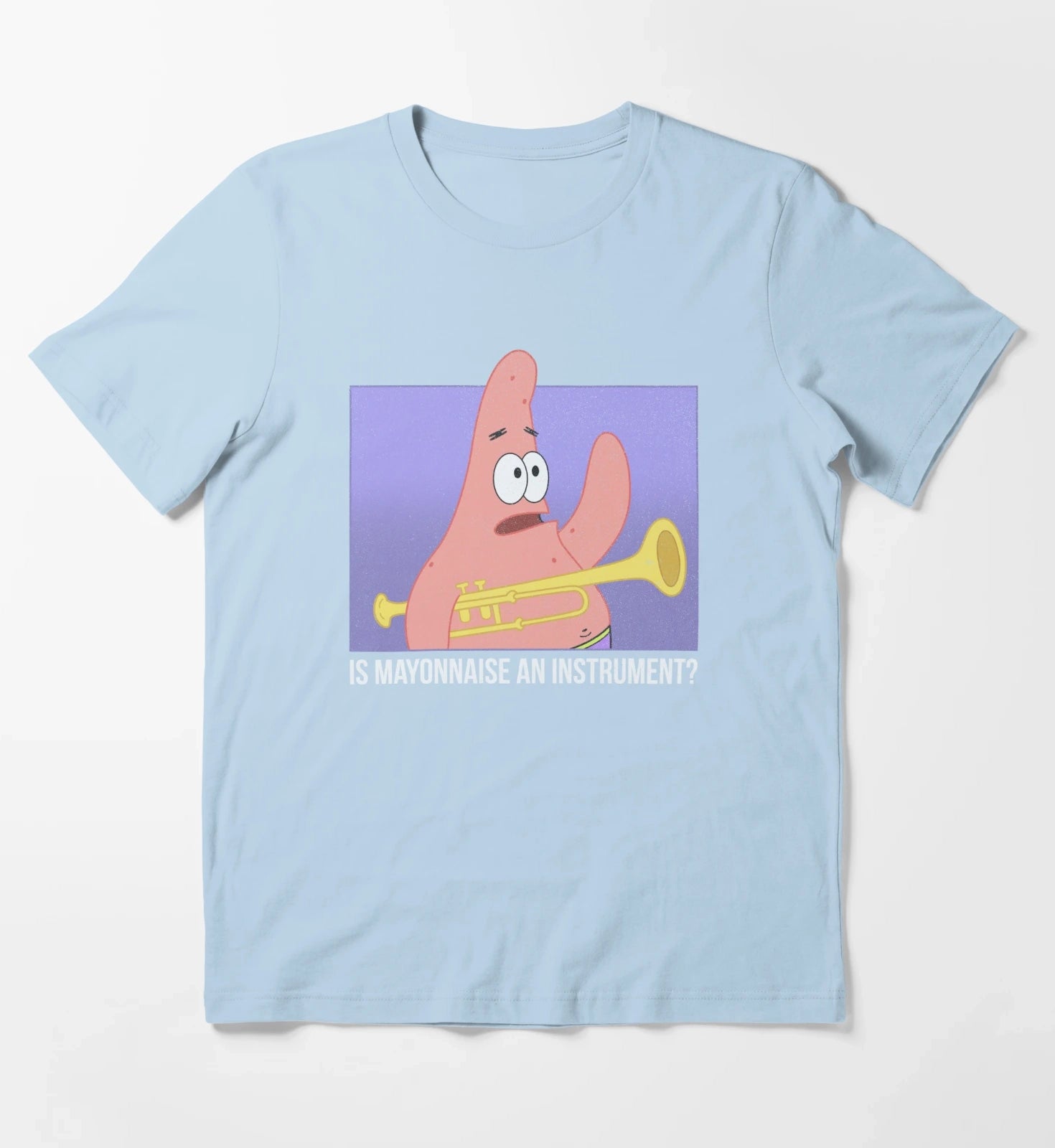 SpongeBob SquarePants Patrick Is Mayonnaise An Instrument T-Shirt Sky Blue