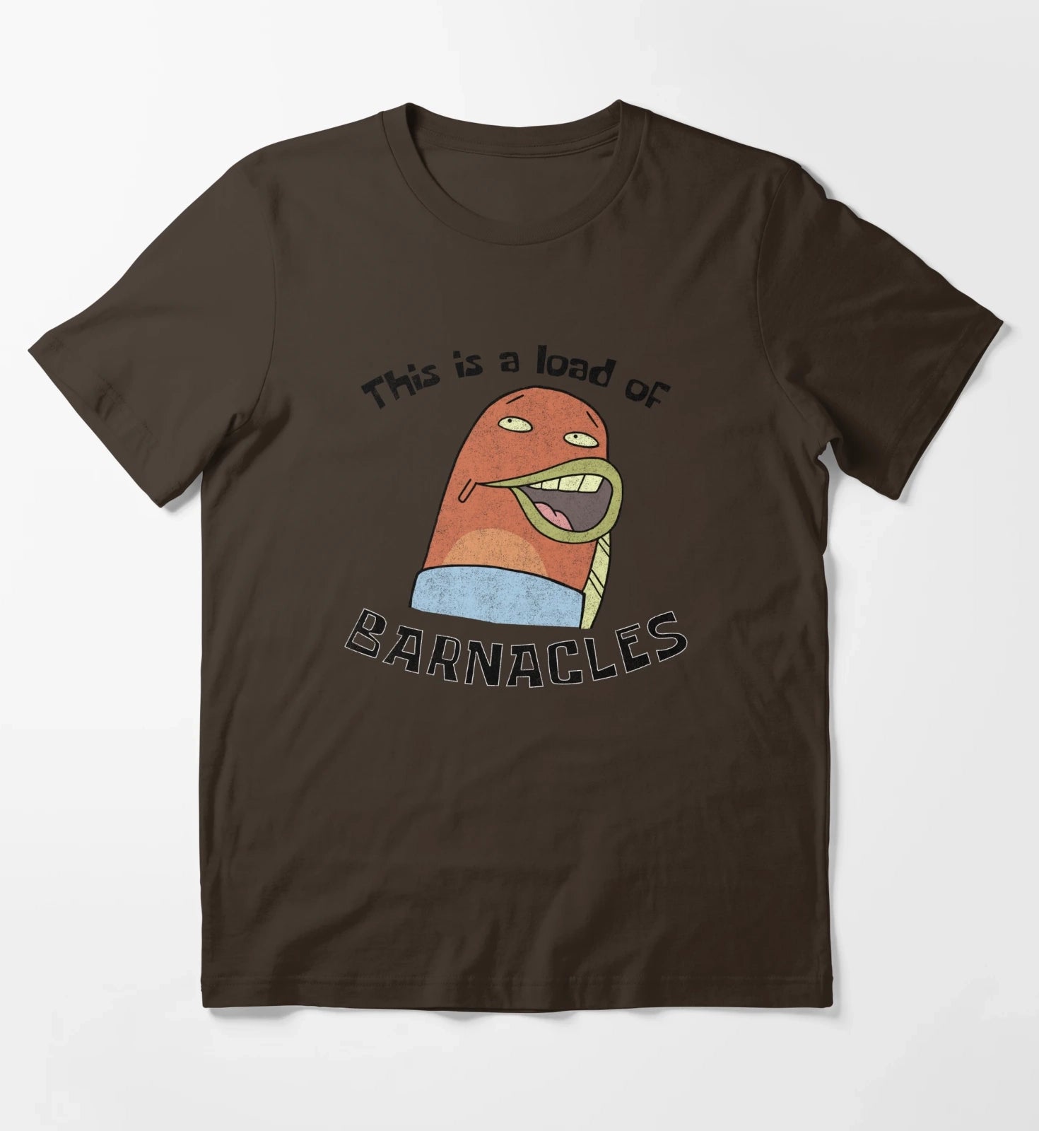 SpongeBob SquarePants This Is A Load Of Barnacles T-Shirt Brown