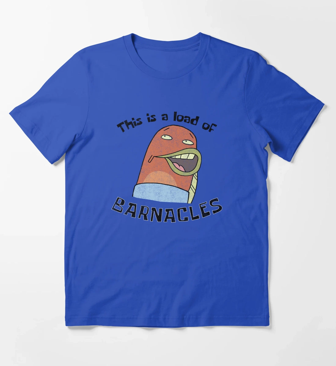 SpongeBob SquarePants This Is A Load Of Barnacles T-Shirt Blue