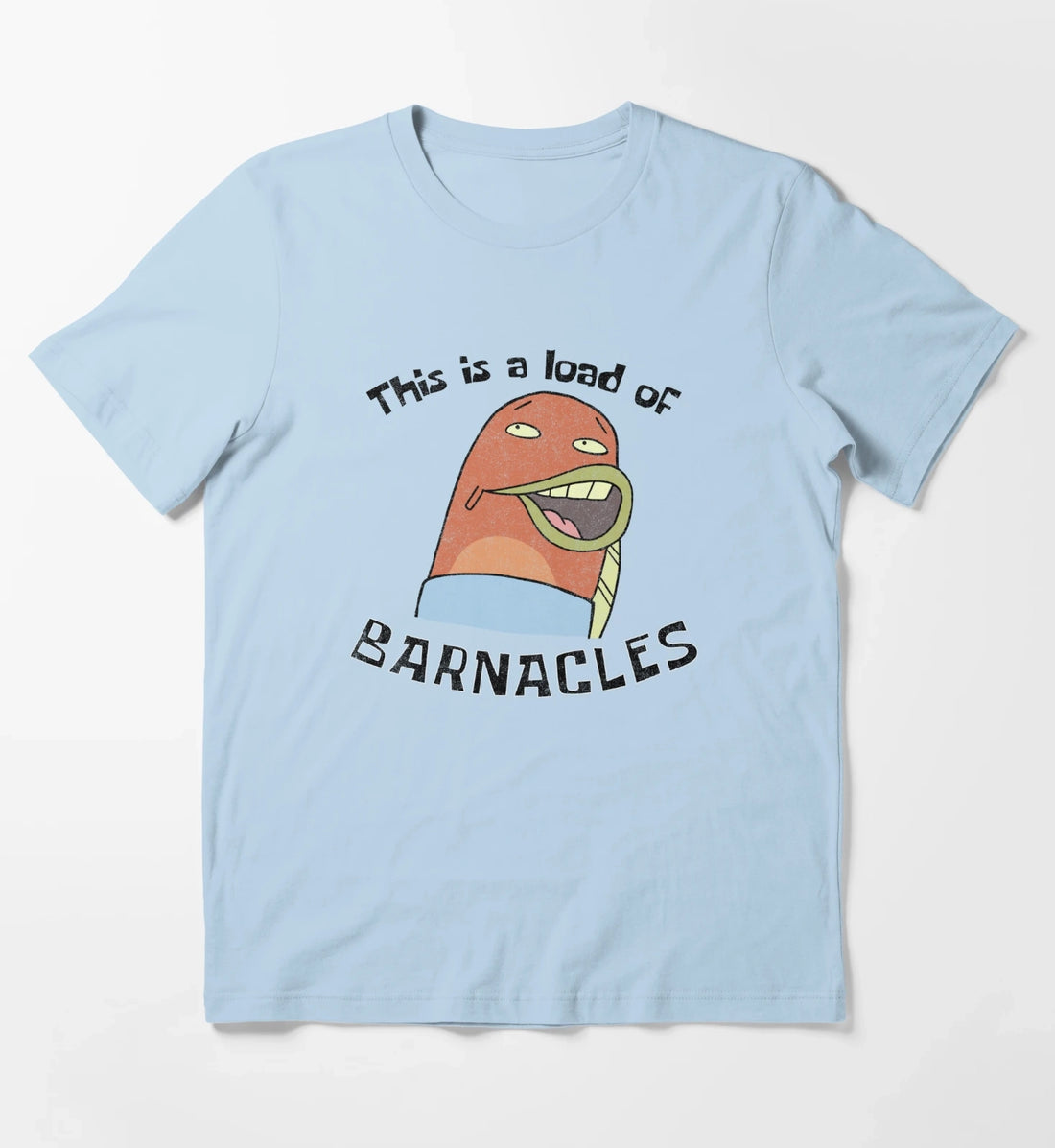SpongeBob SquarePants This Is A Load Of Barnacles T-Shirt Sky Blue