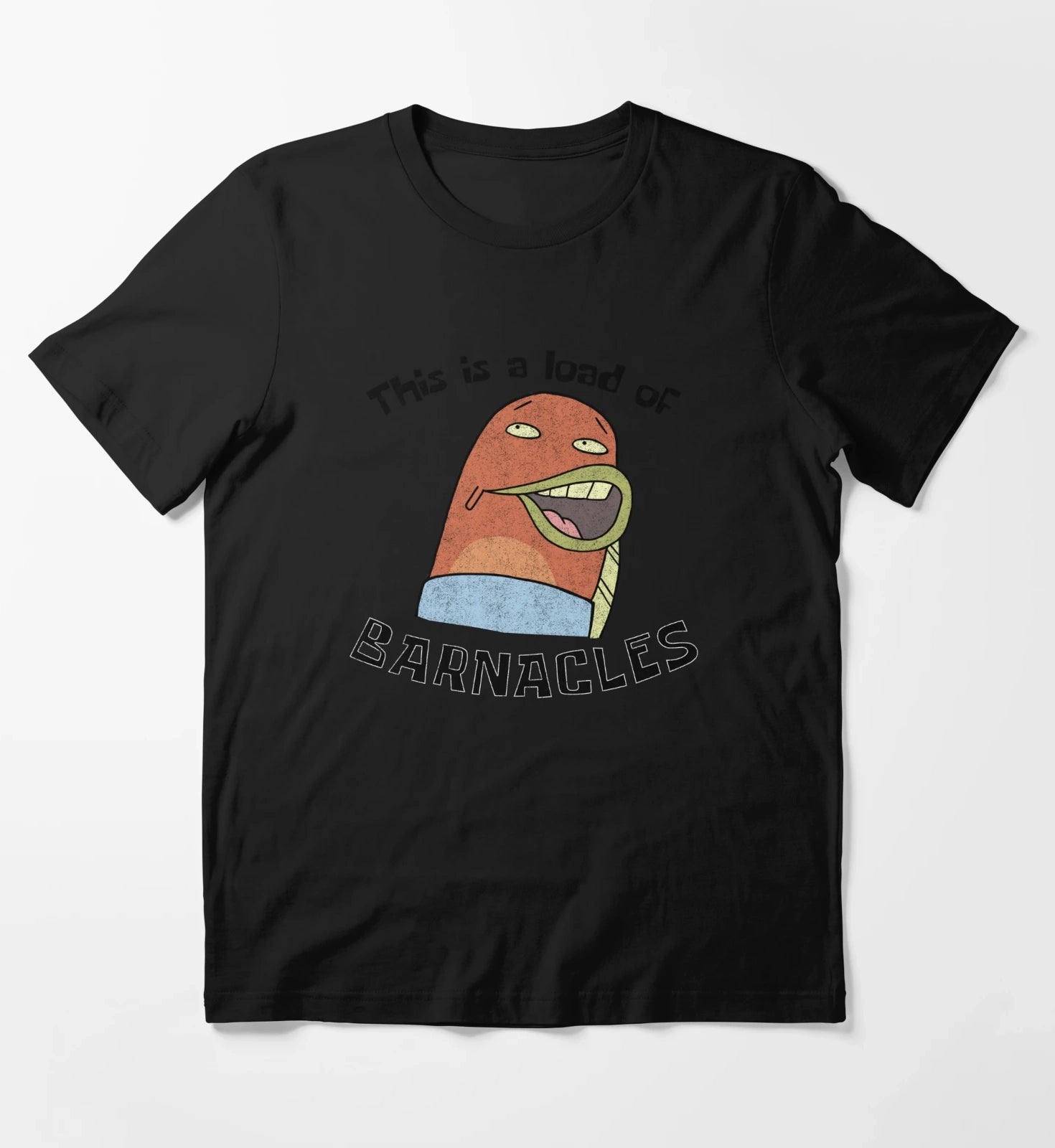 SpongeBob SquarePants This Is A Load Of Barnacles T-Shirt