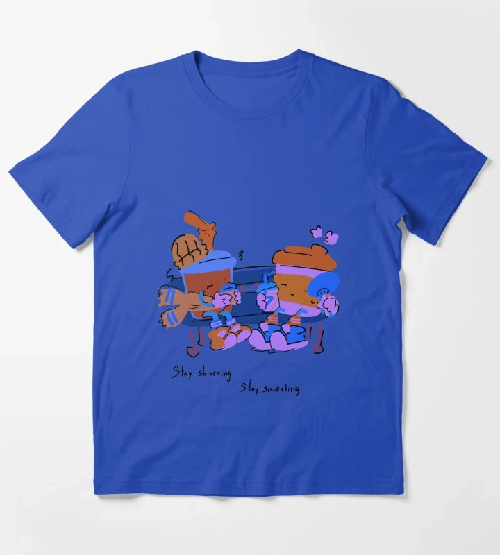 Stay Shivering Stay Sweating Coffee Cup T-Shirt Blue