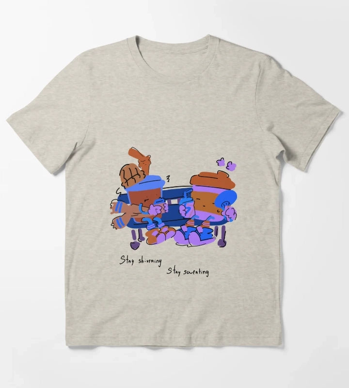Stay Shivering Stay Sweating Coffee Cup T-Shirt Cream