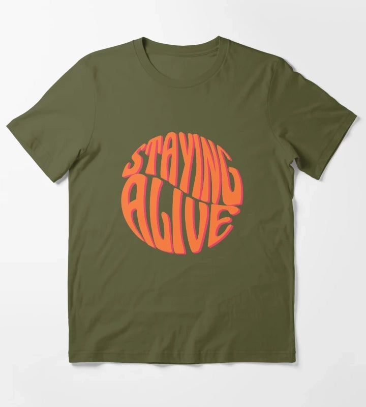 Staying Alive Design T-Shirt Olive Green