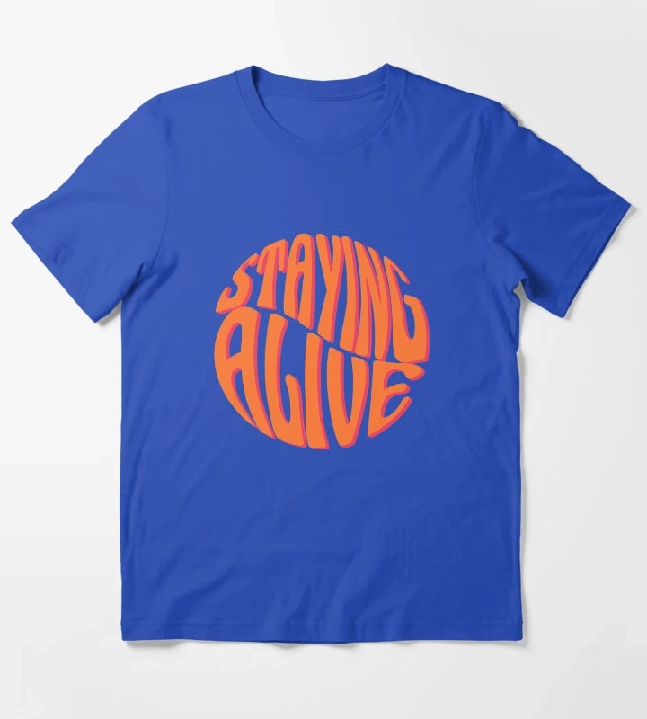 Staying Alive Design T-Shirt Blue